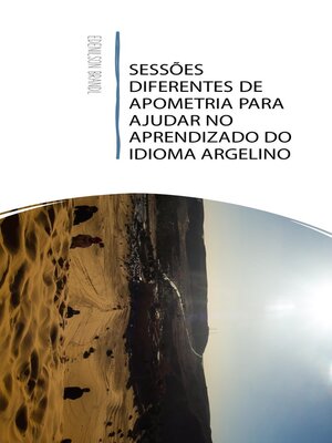 cover image of SESSÕES DIFERENTES DE APOMETRIA PARA AJUDAR NO APRENDIZADO DO IDIOMA ARGELINO